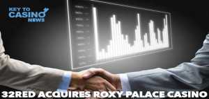 32Red Acquires Roxy Palace Casino