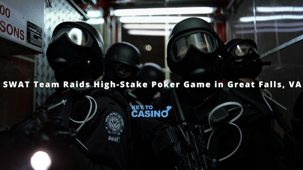 SWAT Team Raids High-Stake Poker Game in Great Falls, VA