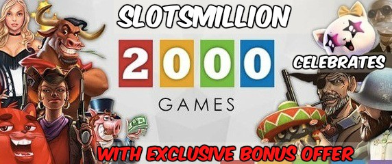 SlotsMillion Celebrates 2,000 Games with Exclusive Bonus Offer