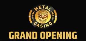 Rock Hard with Brand-New Metal Casino