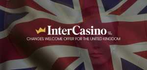 InterCasino Changes Welcome Offer for the United Kingdom