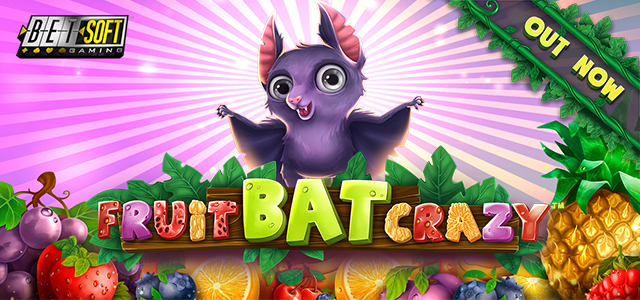 Fruitbat Crazy Slot by BetSoft is Live Now!