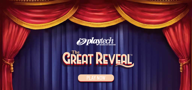 Playtech Invites Players to a Fascinating Illusion Show in The Great Reveal Slot