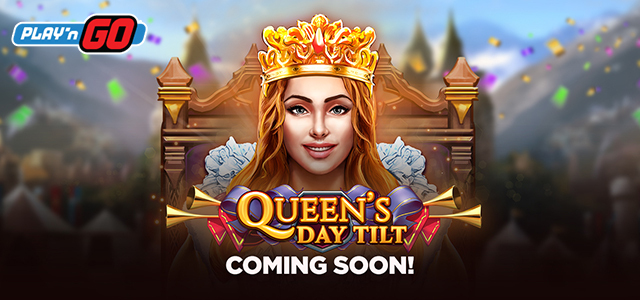 Play’n GO Launches Queen’s Day Tilt Video Slot